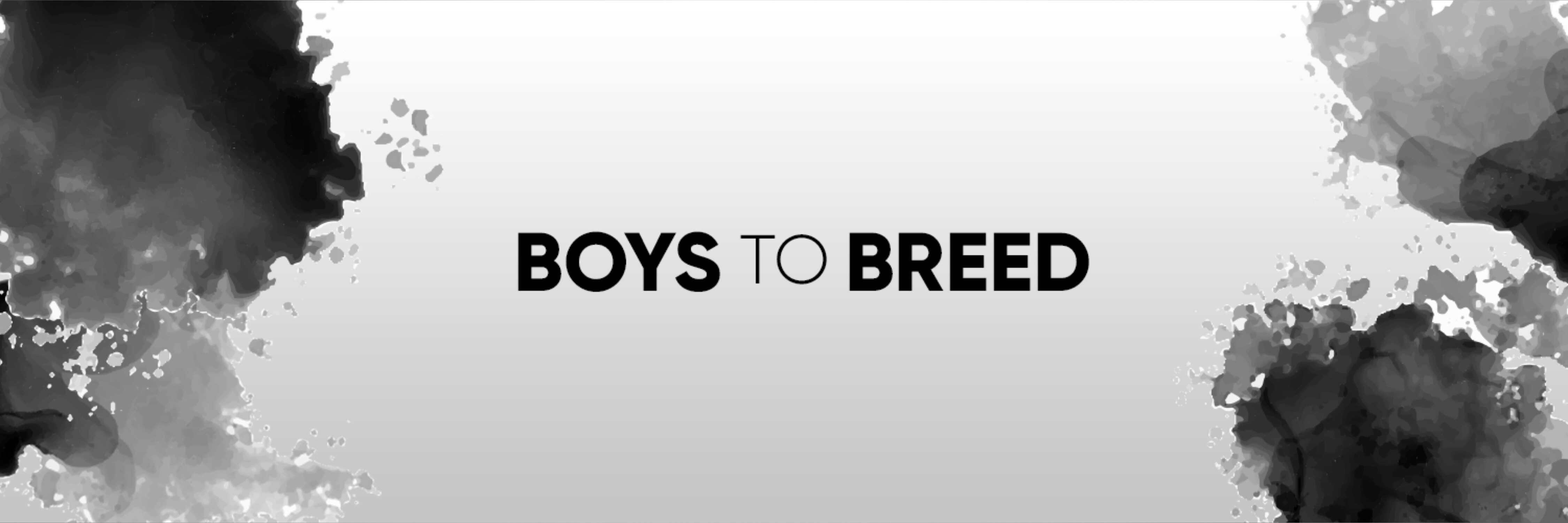 Boys to Breed banner