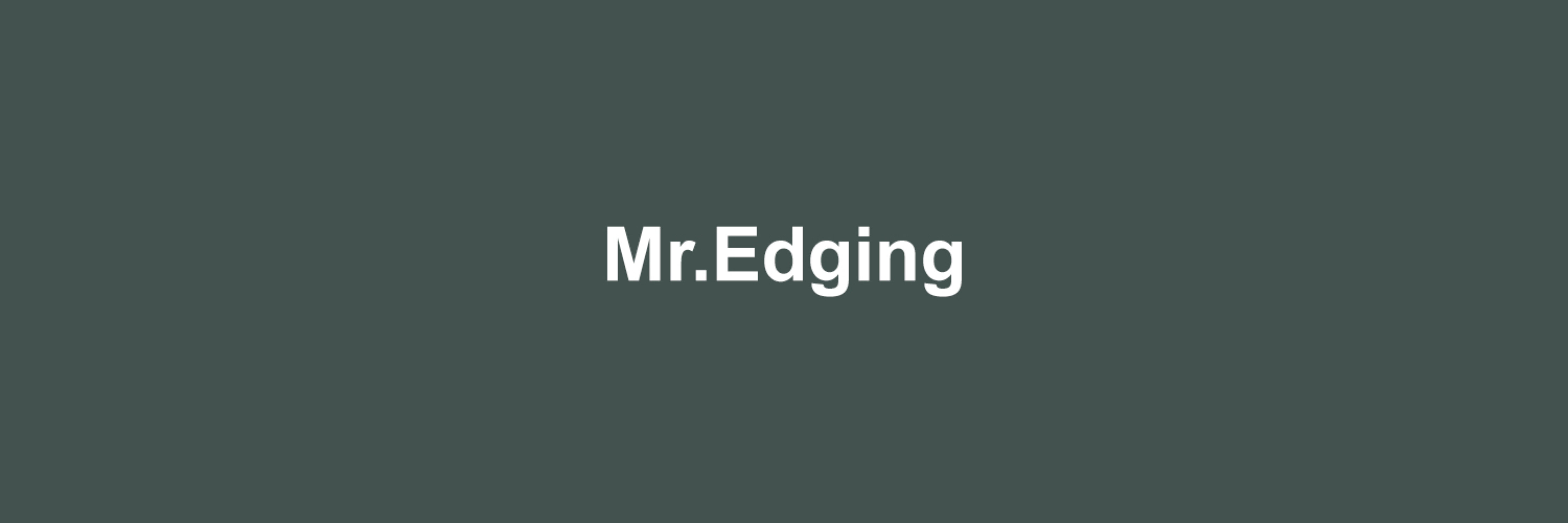 Mr. Edging banner